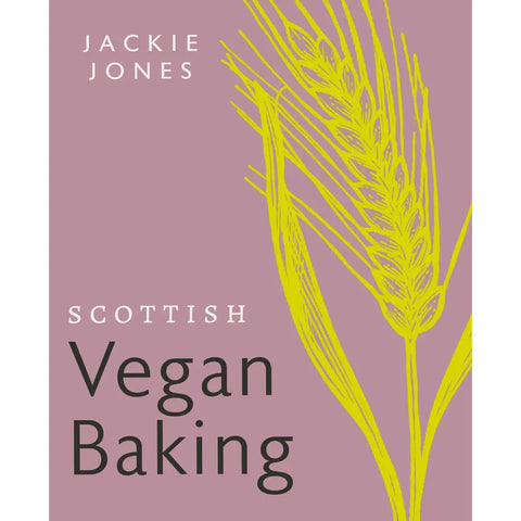 The Scottish Vegan Baking Cookbook